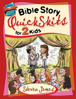 Book cover for Bible Story QuickSkits for 2 Kids