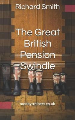 Book cover for The Great British Pension Swindle