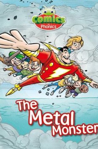 Cover of T349A MF Comics for Phonics Captain Marvel and the Metal Monster 6-pack Green A Set 21