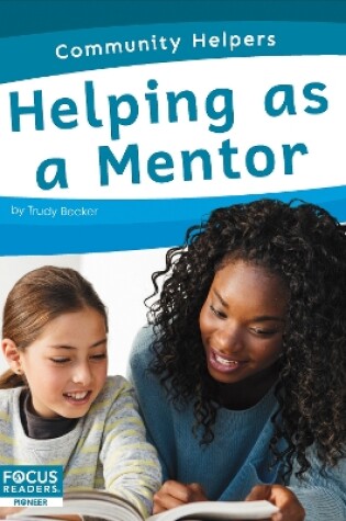 Cover of Community Helpers: Helping as a Mentor