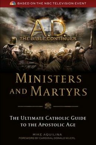 Cover of A.D. the Bible Continues: Ministers & Martyrs