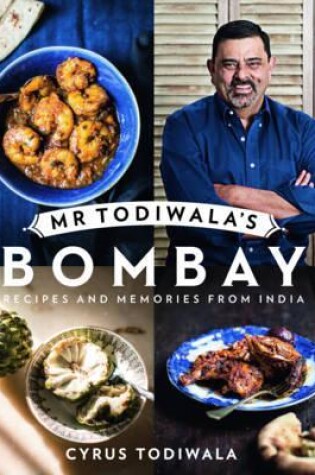 Cover of Mr Todiwala's Bombay