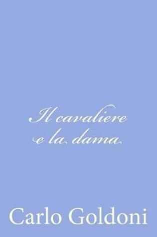 Cover of Il cavaliere e la dama