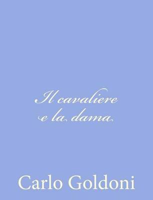 Book cover for Il cavaliere e la dama