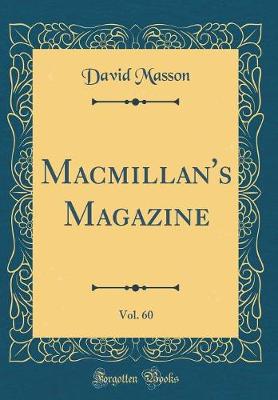 Book cover for Macmillan's Magazine, Vol. 60 (Classic Reprint)