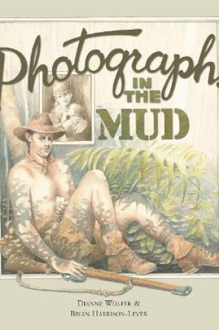 Cover of Photographs In The Mud