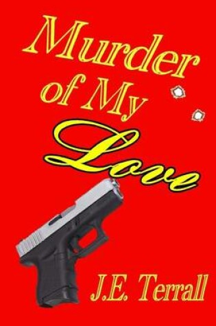 Cover of Murder of My Love