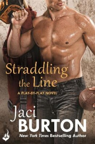 Cover of Straddling The Line: Play-By-Play Book 8