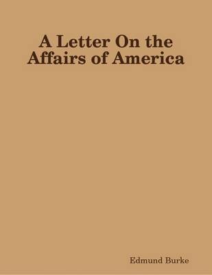 Book cover for A Letter On the Affairs of America