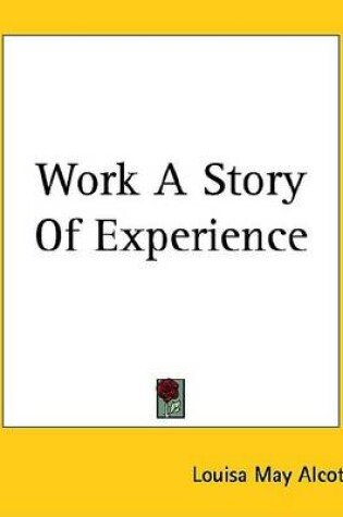 Cover of Work a Story of Experience