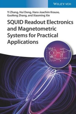 Cover of SQUID Readout Electronics and Magnetometric Systems for Practical Applications