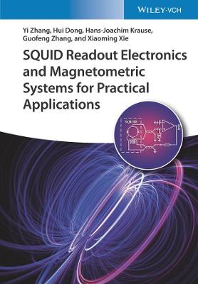 Book cover for SQUID Readout Electronics and Magnetometric Systems for Practical Applications