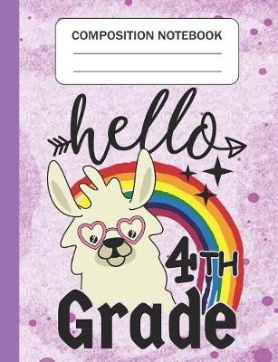 Book cover for Hello 4th grade - Composition Notebook