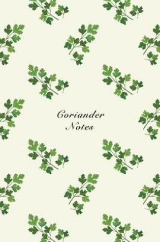 Cover of Coriander Notes