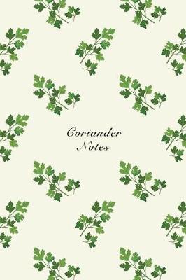 Book cover for Coriander Notes