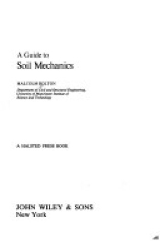 Cover of Bolton: A Guide to *Soil* Mechanics