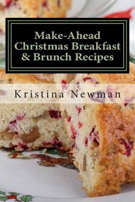 Book cover for Make-Ahead Christmas Breakfast & Brunch Recipes