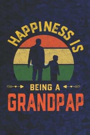 Cover of Hapiness Is Being A Grandpap