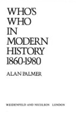 Cover of Who's Who in Modern History, 1860-1980