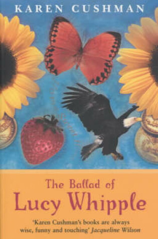 Cover of The Ballad of Lucy Whipple (PB)