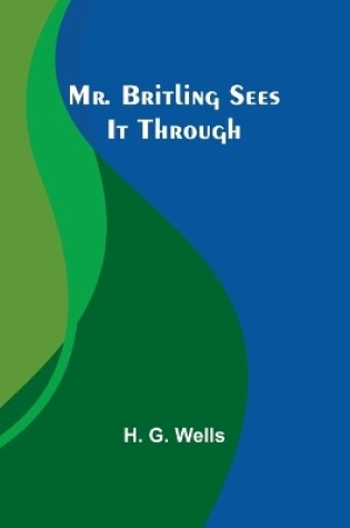 Cover of Mr. Britling Sees It Through
