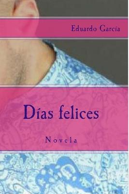 Book cover for Dias felices