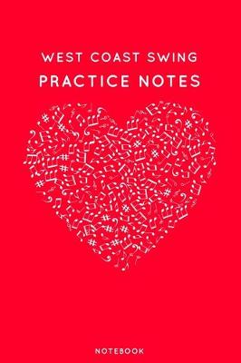 Book cover for West Coast Swing Practice Notes