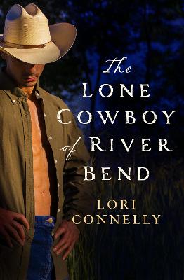 Book cover for The Lone Cowboy of River Bend