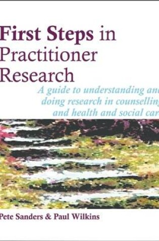 Cover of First Steps in Practitioner Research