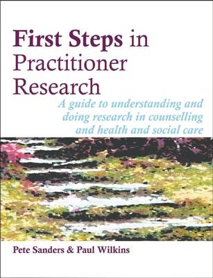 Book cover for First Steps in Practitioner Research