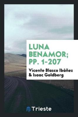 Book cover for Luna Benamor; Pp. 1-207