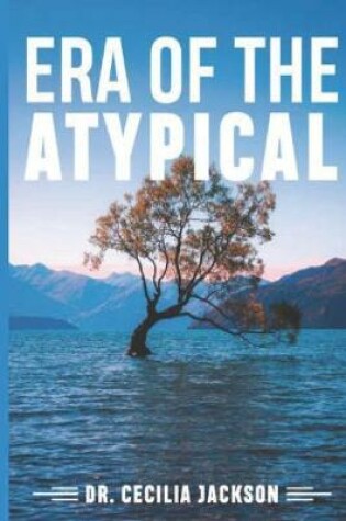 Cover of ERA of the Atypical