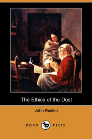 Cover of The Ethics of the Dust (Dodo Press)