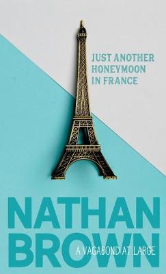 Book cover for Just Another Honeymoon in France