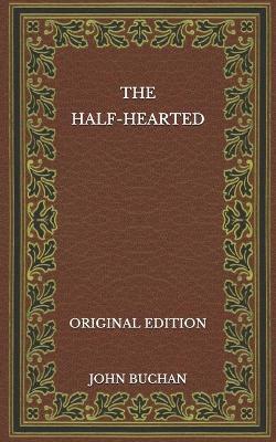 Book cover for The Half-Hearted - Original Edition