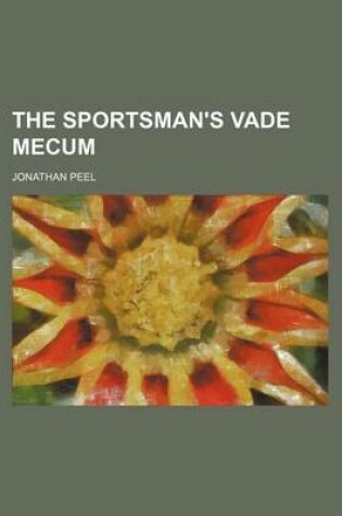 Cover of The Sportsman's Vade Mecum