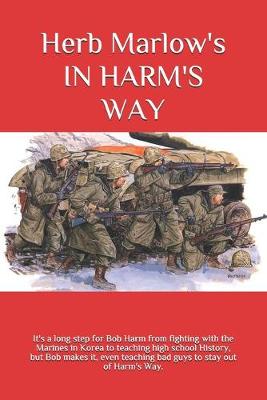 Book cover for In Harm's Way