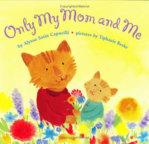 Book cover for Only My Mom and ME