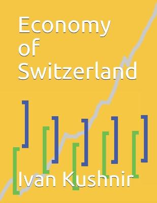 Cover of Economy of Switzerland