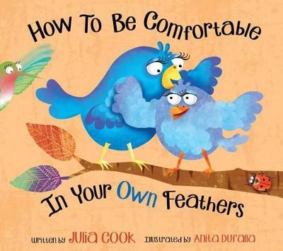 Book cover for How to Be Comfortable in Your Own Feathers