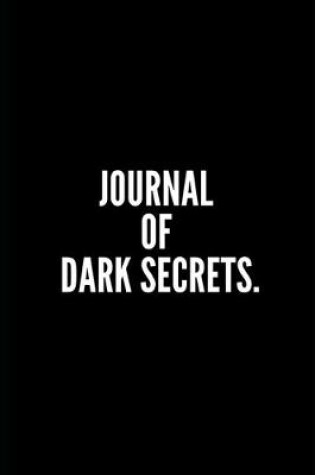 Cover of Journal for Dark Secrets