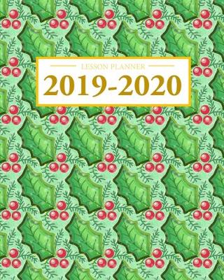 Book cover for 2019 - 2020 Lesson Planner