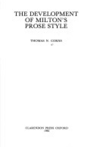 Cover of The Development of Milton's Prose Style