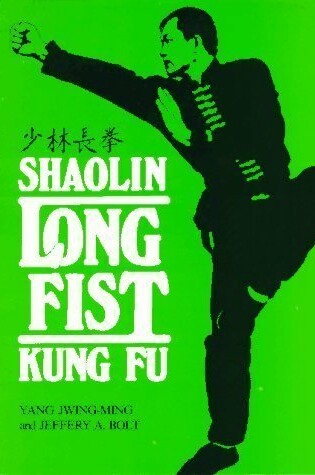 Cover of Shaolin Long Fist Kung Fu