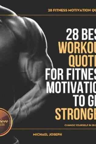 Cover of 28 Fitness Motivation Quotes
