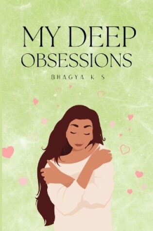 Cover of My Deep Obsessions