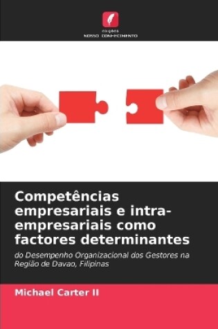 Cover of Compet�ncias empresariais e intra-empresariais como factores determinantes