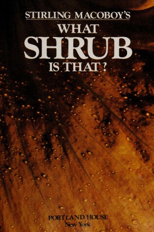 Cover of What Shrub Is That