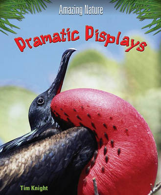 Cover of Amazing Nature: Dramatic Displays