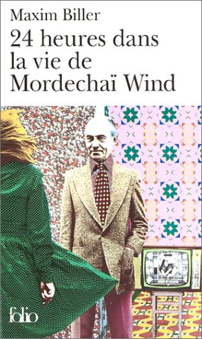 Book cover for 24 heyres dans la vie de Mordechai Wind